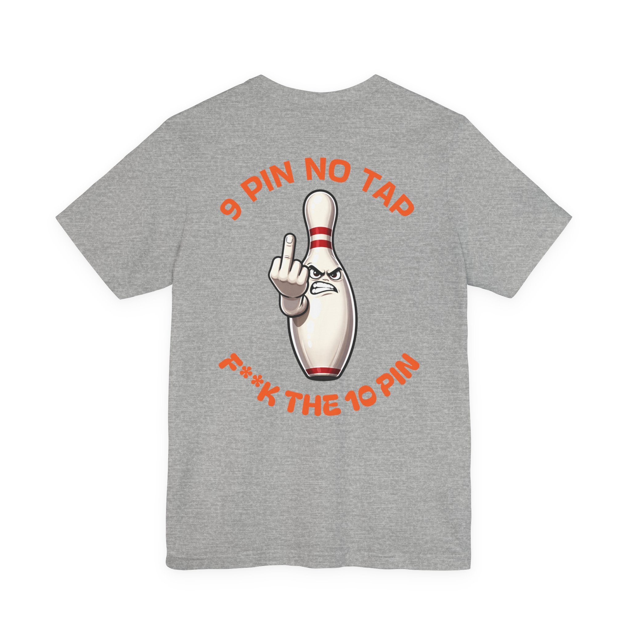 9Pin F**k 10 Pin Unisex