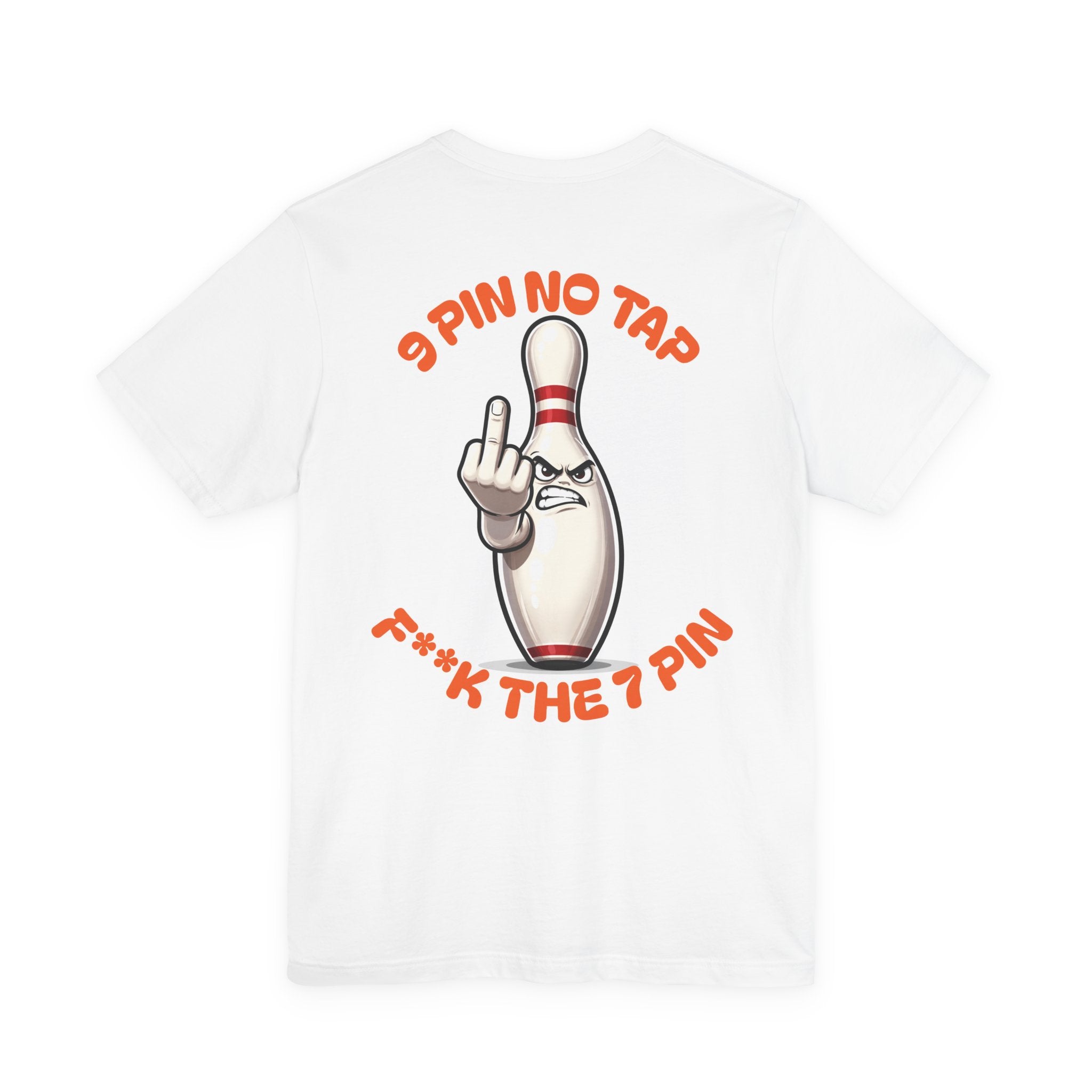 9 Pin F**K 7 Pin Unisex