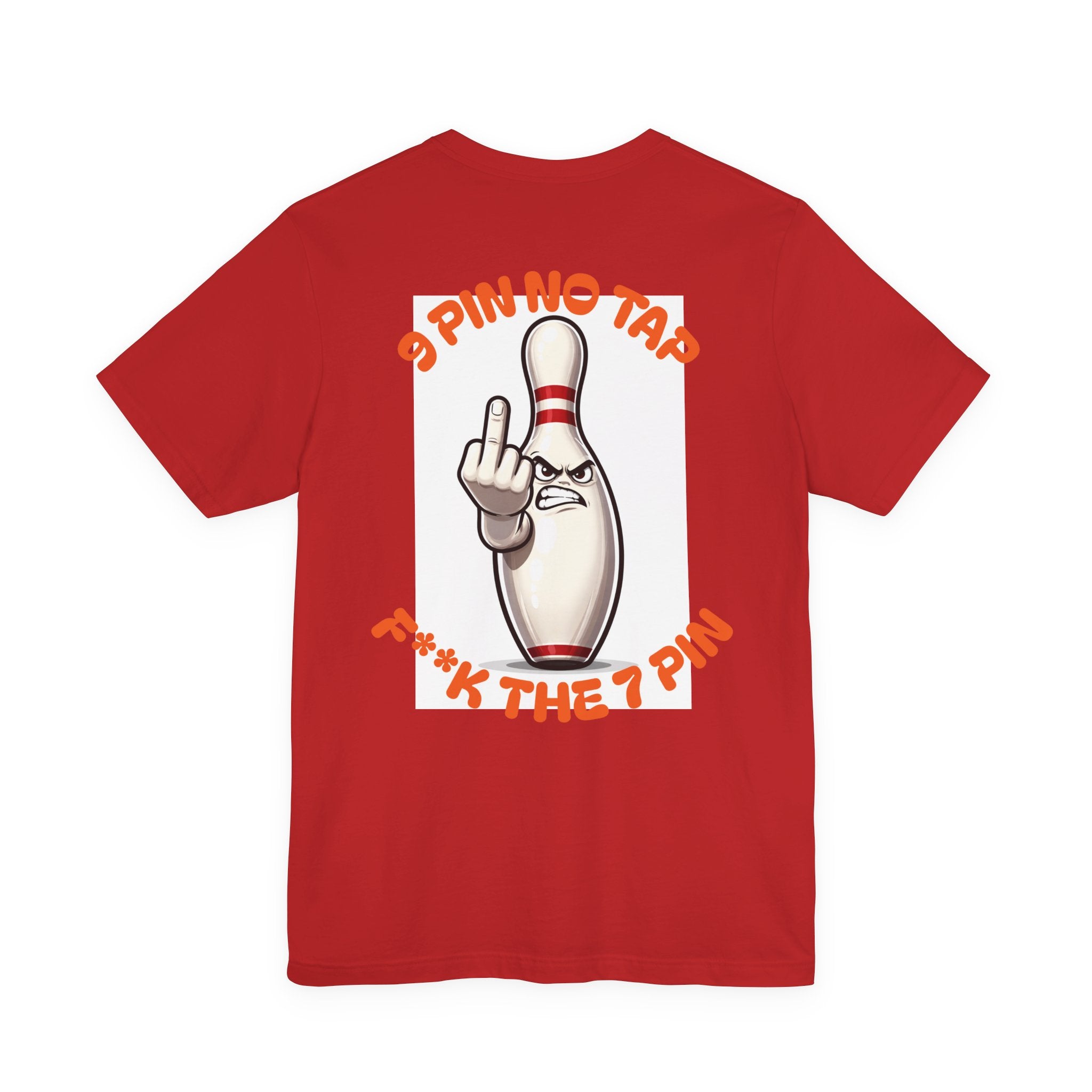 9 Pin F**K 7 Pin Unisex