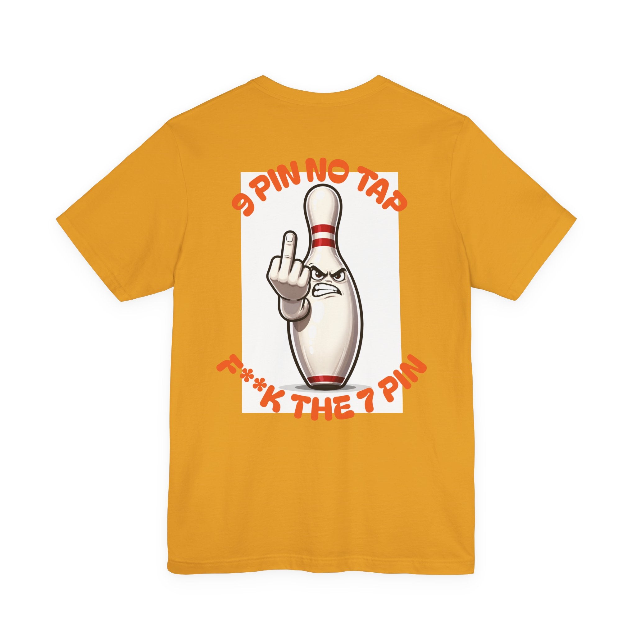 9 Pin F**K 7 Pin Unisex